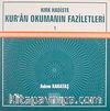 Kırk Hadiste Kur'an Okumanın Faziletleri-1