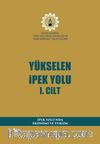 Yükselen İpek Yolu (3 Cilt Takım)