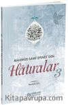 Mahmut Sami Efendi'den Hatıralar 3