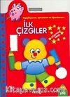 İlk Çizgiler / Yapıştırıyorum, Oynuyorum ve Öğreniyorum