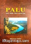 Palu & Tarih-Kültür-İdari Sosyal Yapı