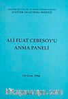 Ali Fuat Cebesoy'u Anma Paneli (10 Ocak 1994)