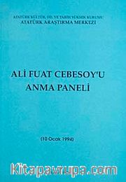 Ali Fuat Cebesoy'u Anma Paneli (10 Ocak 1994)