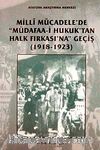 Milli Mücadele'de Müdafaa-i Hukuk'tan Halk Fırkası'na Geçiş (1918-1923)