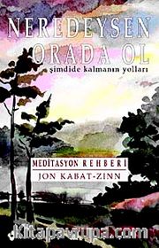 Neredeysen Orada Ol