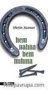 Hem Nalına Hem Mıhına
