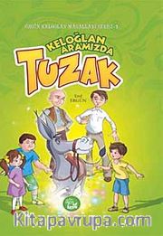 Keloğlan Aramızda Tuzak