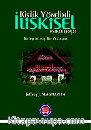 Kişilik Yönelimli İlişkisel Psikoterapi (Birleştirilmiş Bir Yaklaşım)