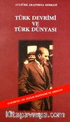 Türk Devrimi ve Türk Dünyası