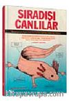 Sıradışı Canlılar