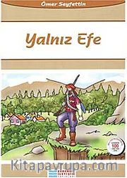 Yalnız Efe / 100 Temel Eser