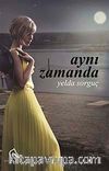 Aynı Zamanda
