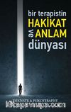 Bir Terapistin Hakikat ve Anlam Dünyası