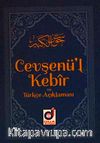 Cevşenü'l Kebir ve Türkçe Açıklaması