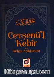 Cevşenü'l Kebir ve Türkçe Açıklaması