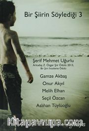 Bir Şiirin Söylediği 3