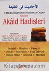 8 Hadis İmamının Kitabında Geçen Seçme Akaid Hadisleri