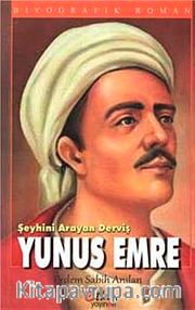 Şeyhini Arayan Derviş Yunus Emre