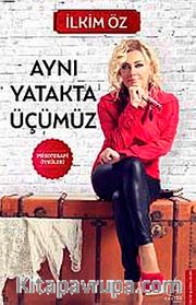 Aynı Yatakta Üçümüz
