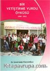 Bir Yetiştirme Yurdu Öyküsü