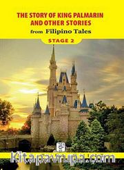 The Story of King Palmarin and Other Stories from Filipino Tales / Stage 2