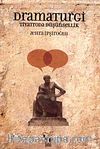 Dramaturgi & Tiyatroda Düşünsellik