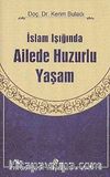 İslam Işığında Ailede Huzurlu Yaşam