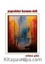 Yapraklar Kırmızı Deli
