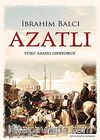 Azatlı & Yürü Azatlı Gidiyoruz