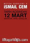 Tarih Açısından 12 Mart & Bütün Eserleri 3