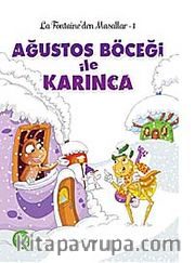 Ağustos Böceği ile Karınca / La Fontaine'den Masallar -1