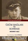 Üzüm Bağları ve Sonrası & 1923'lü Bir Öğretmenin 90 Yaş Anıları