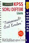 2014 KPSS Soru Defteri Lisans Türkçecinin Özel Soruları
