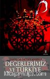 Değerlerimiz ve Türkiye