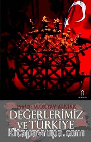 Değerlerimiz ve Türkiye