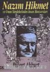 Nazım Hikmet Ve Onun Memleketinden İnsan Manzaraları