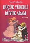 Küçük Yürekli Büyük Adam