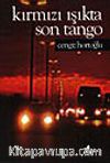 Kırmızı Işıkta Son Tango