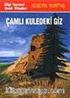 Çamlı Kuledeki Giz