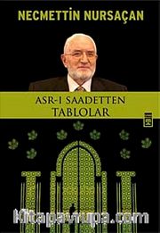 Asr-ı Saadetten Tablolar