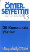 Dil Konusunda Yazılar