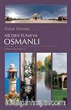 Nil'den Tuna'ya Osmanlı