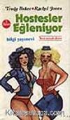 Hostesler Eğleniyor