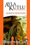Kadın Destanı
