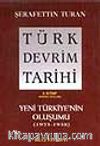 Türk Devrim Tarihi / 3 - Yeni Türkiye'nin Oluşumu 1. Bölüm