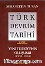 Türk Devrim Tarihi / 3 - Yeni Türkiye'nin Oluşumu 1. Bölüm