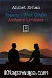 Yaşamın Ufuk Çizgisi / Akdeniz Lirikleri