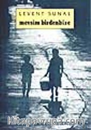 Mevsim Birdenbire