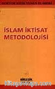 İslam İktisat Metodolojisi