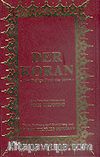 Der Koran (Almanca Orta Boy Şamuha Ciltli)